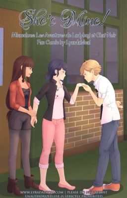 [Miraculous Ladybug Fanfiction] She's Mine!