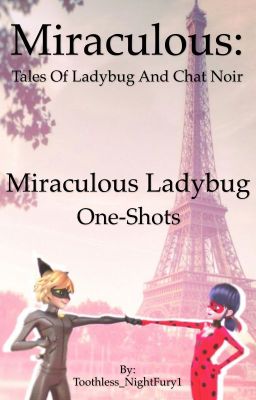 Miraculous Ladybug One-Shots