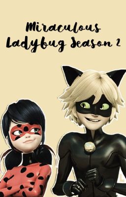 Miraculous Ladybug Season 2