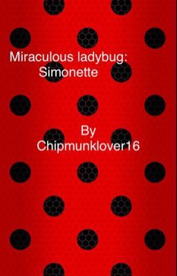 Miraculous ladybug Simonette story