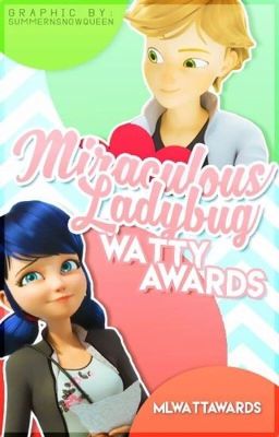 Miraculous Ladybug Wattys (2017-2018)