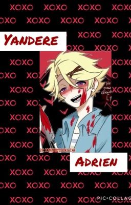 Miraculous Ladybug (Yandere AU)