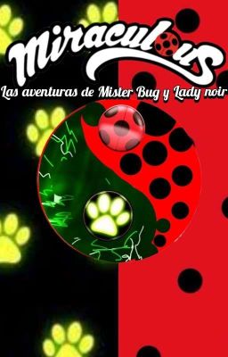 Miraculous: las aventuras de Mister bug