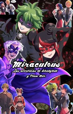 Miraculous : Las aventuras de ShadyBug y Claw Noir