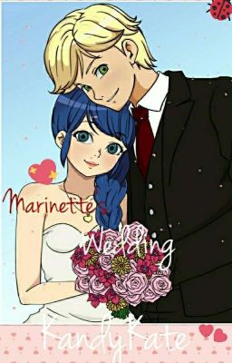 Miraculous: Marinette's Wedding (Final Sequel Of The Marinette's Baby Series) ✔