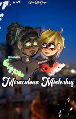 Miraculous Misterbug [AU Daesabi]