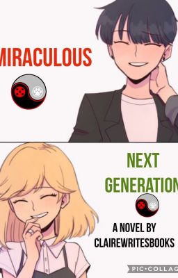 Miraculous: Next Generation AU