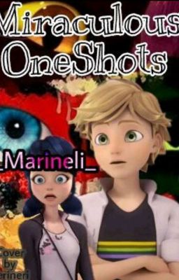 Miraculous OneShots