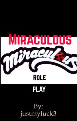 Miraculous role play