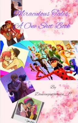 Miraculous Tales : A One Shot Book