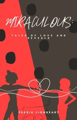 Miraculous: Tales of Love and Reveals