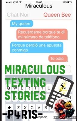 Miraculous texting stories  #PremiosYYMLB #Changermlbfandom 