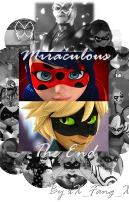 Miraculous - The End