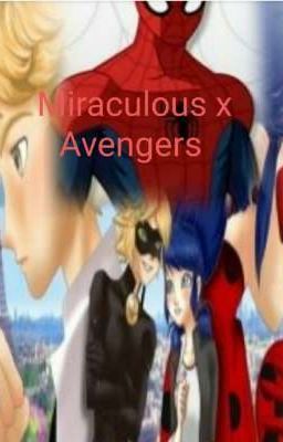 Miraculous x Avengers