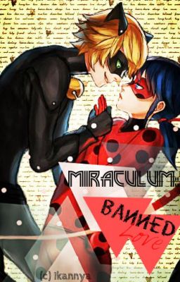 Miraculum: Banned Love