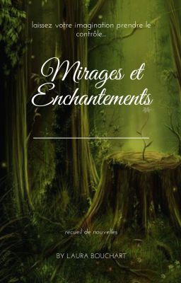 Mirages et Enchantements