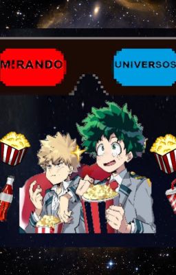 Mirando Universos y dimensiones BNHA