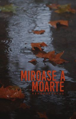 Miroase a moarte