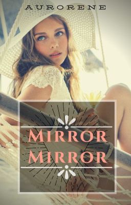 Mirror Mirror