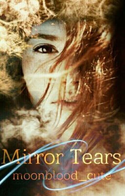 Mirror Tears