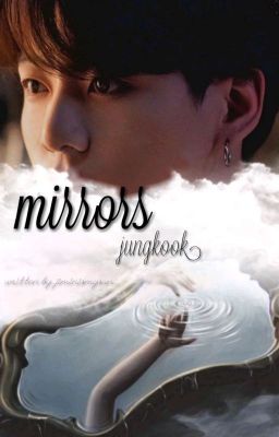 Mirrors [JJK FF] •Completed•