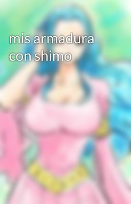 mis armadura con shimo 