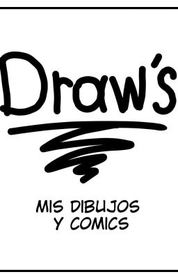 Mis Dibujos y Cortomics 