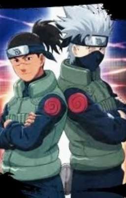 Mis dos bakas favoritos. (Iruka vs Kakashi x OC)