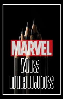 Mis fanarts de Marvel