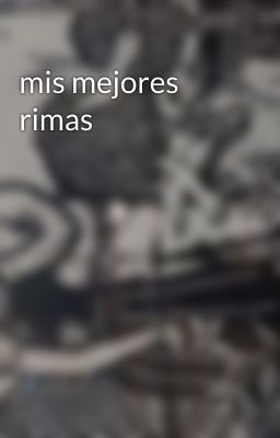 mis mejores rimas 