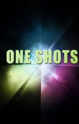 Mis One-shots 