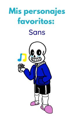 Mis personajes favoritos: Sans