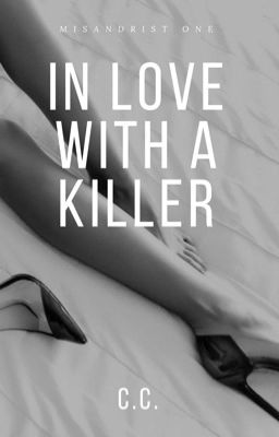 MISANDRIST SERIES 1: In Love With A Killer