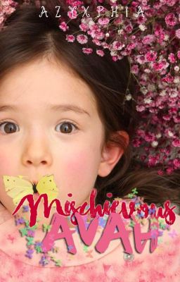 Mischievous Avah (Short Story)