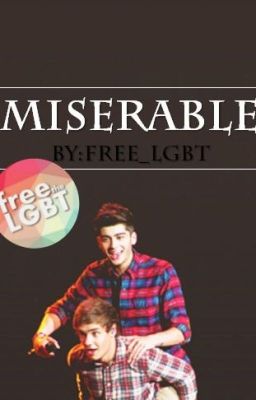 Miserable [ziam] {• completed •}✔