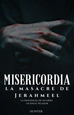 MISERICORDIA: La masacre de Jerahmeel