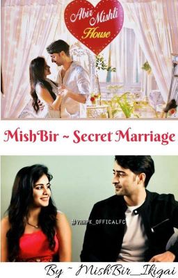 MishBir ~ Secret Marriage✓