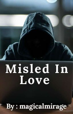 Misled In Love ( Completed)