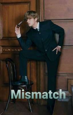 Mismatch