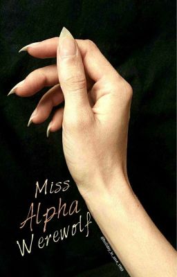 Miss Alpha Werewolf