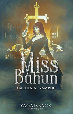 Miss Bahun: caccia ai vampiri