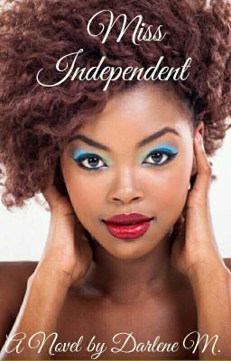 Miss Independent (BWWM - Book # 1 / Complete)