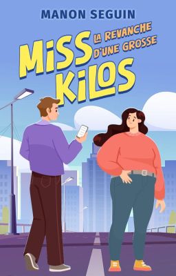 Miss Kilos 2 - La revanche d'une grosse !