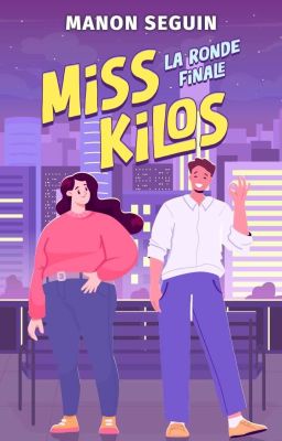 Miss Kilos 3 - La ronde finale