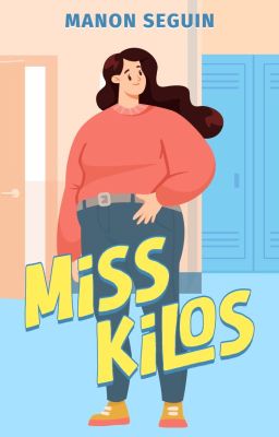 Miss Kilos - Parole de grosse