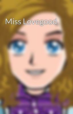 Miss Lovegood