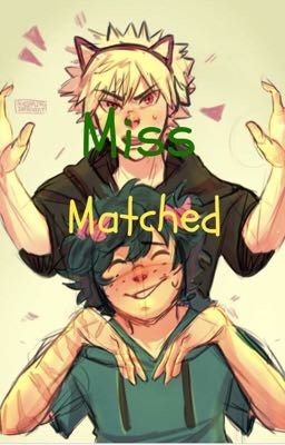 Miss matched