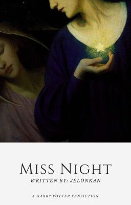 Miss Night • S. Snape