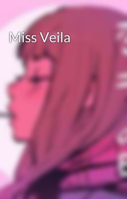 Miss Veila