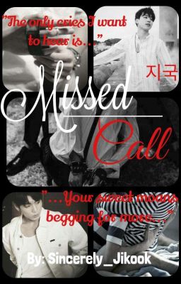 Missed Call | Jikook smut |